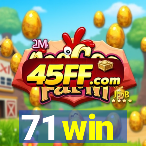 71 win